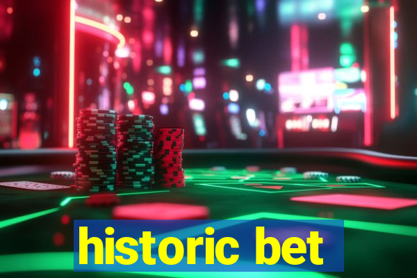 historic bet